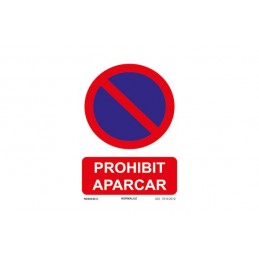 SEÃ‘AL PROHIBIT APARCAR PVC